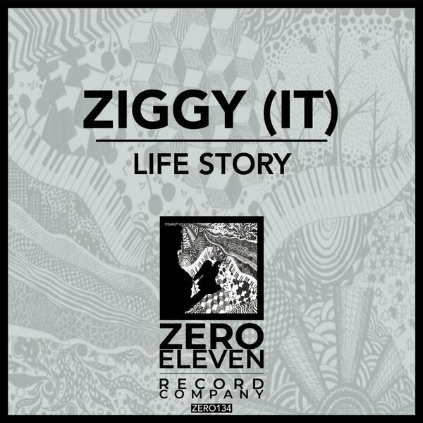 Ziggy (IT) - Life Story / Zero Eleven Record Company