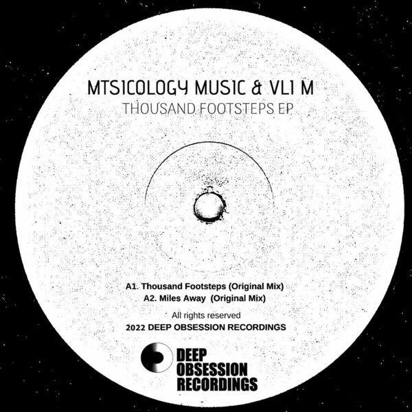 Mtsicology Music & Vli M - Thousand Footsteps EP / Deep Obsession Recordings