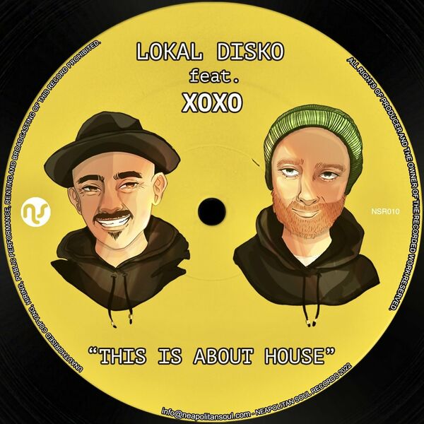 Lokal Disko - This Is About House / Neapolitan Soul Records
