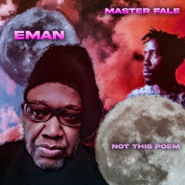 Eman & Master Fale - Not This Poem / Master Fale Music