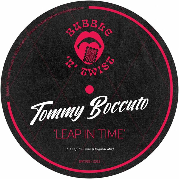 Tommy boccuto - Leap In Time / Bubble 'N' Twist Records