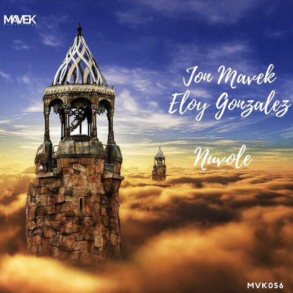 Jon Mavek & Eloy González - Nuvole / Mavek Recordings