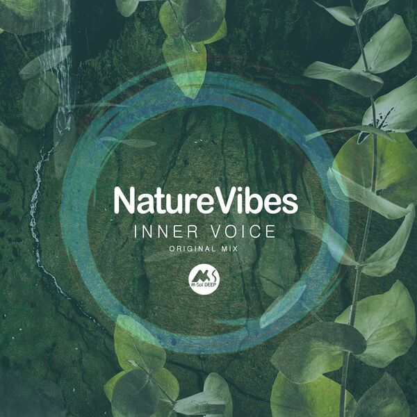 NatureVibes - Inner Voice / M-Sol DEEP