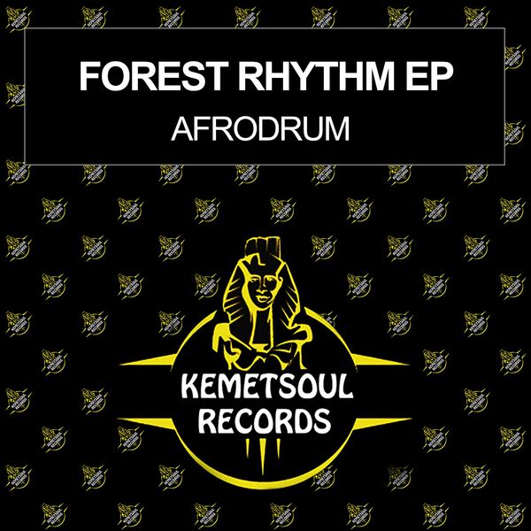 AfroDrum - Forest Rhythm / Kemet Soul Records