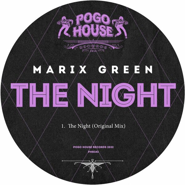 Marix Green - The Night / Pogo House Records
