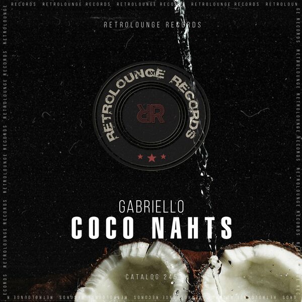 Gabriello - Coco Nahts / Retrolounge Records