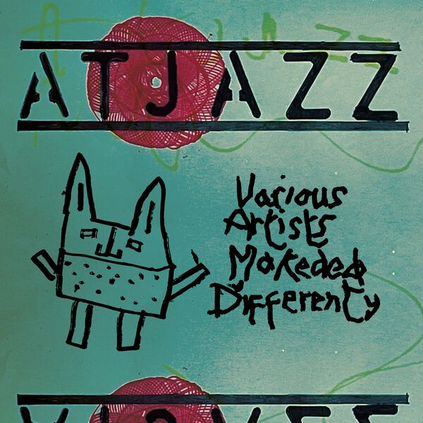 Atjazz - Makeded Differenty / Atjazz Record Company