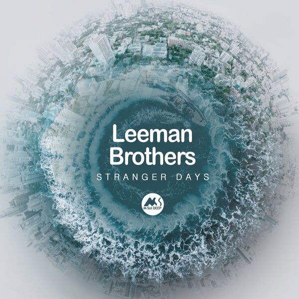 Leeman Brothers - Stranger Days / M-Sol DEEP