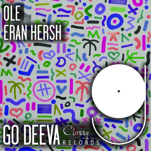 Eran Hersh - Ole / Go Deeva Records