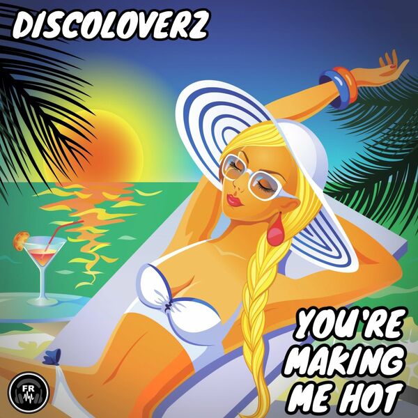 Discoloverz - You're Making Me Hot / Funky Revival