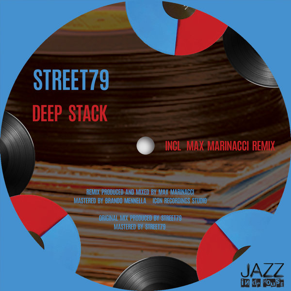 Street79 - Deep Stack / Jazz In Da House