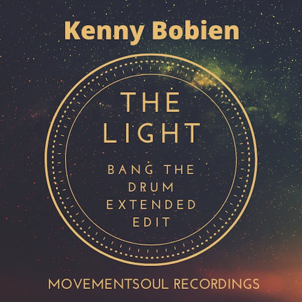 Kenny Bobien - The Light (Extended Edit) / Movement Soul