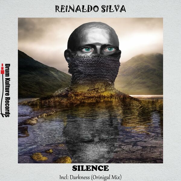 Reinaldo Silva - Silence / Drum Kulture Records