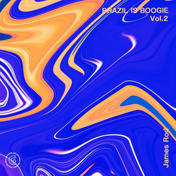 James Rod - Brazil Is Boogie, Vol. 2 / Golden Soul Records
