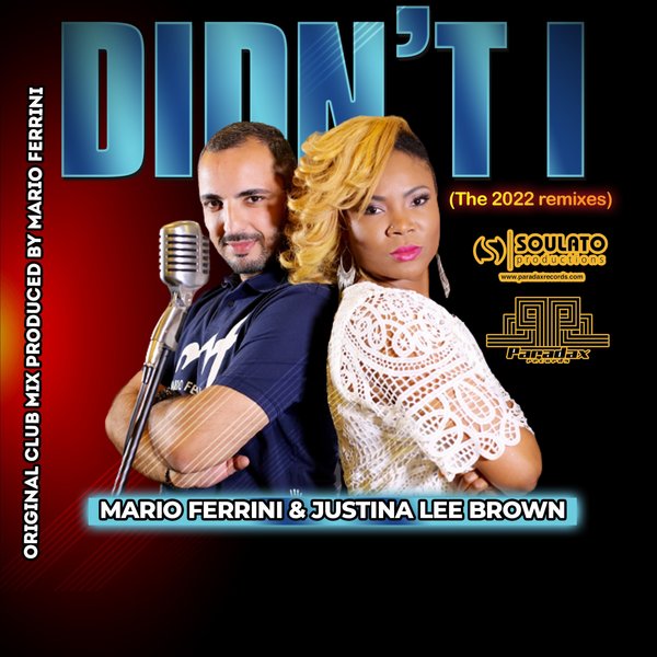 Mario Ferrini & Justina Lee Brown - Didn't I / Paradax Records