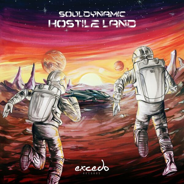 Souldynamic - Hostile Land / Excedo Records