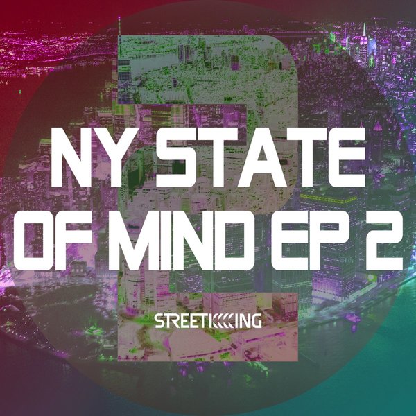 VA - NY State Of Mind EP 2 / Street King
