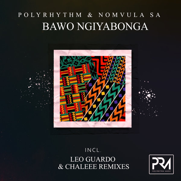 PolyRhythm, Nomvula SA - Bawo Ngiyabonga / Polyrhythm Music