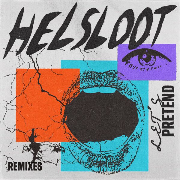 Helsloot - Let's Pretend (Remixes) / Get Physical Music