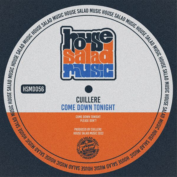 Cuillère - Come Down Tonight / House Salad Music