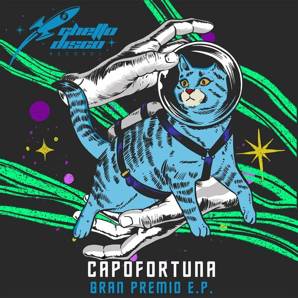 Capofortuna - Gran Premio EP / Ghetto Disco Records
