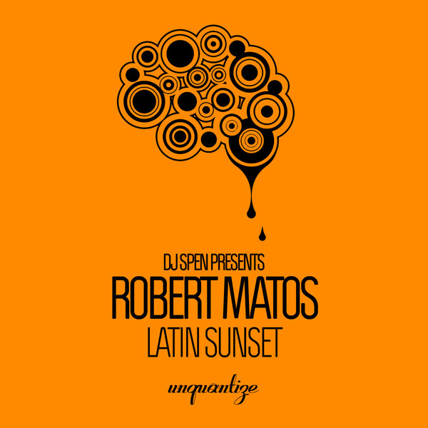 Robert Matos - Latin Sunset / unquantize