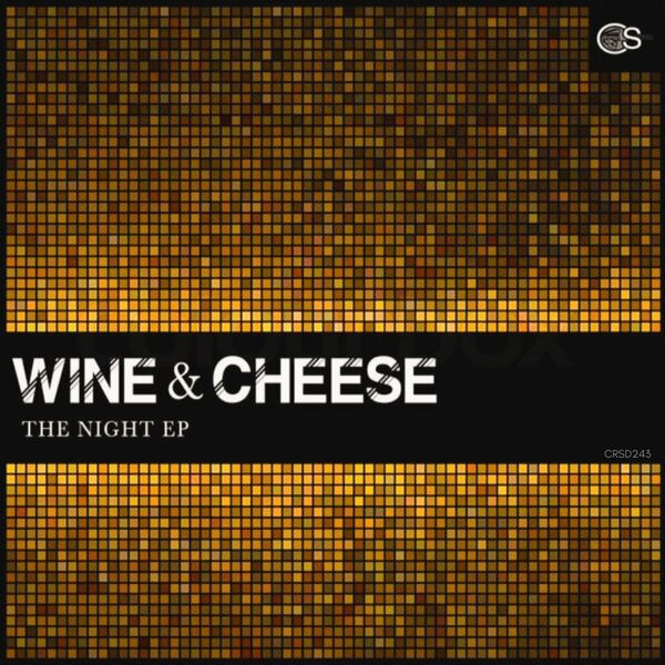 Wine & Cheese - The Night EP / Craniality Sounds