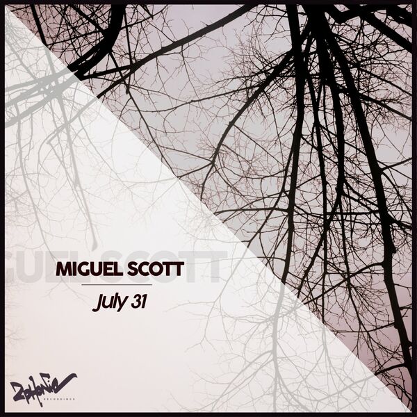 Miguel Scott - July 31 / 2phonic Recordings