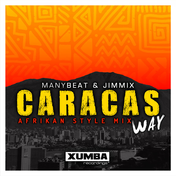 Manybeat & Jimmix - Caracas Way / Xumba Recordings