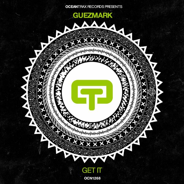 Guezmark - Get It / Ocean Trax