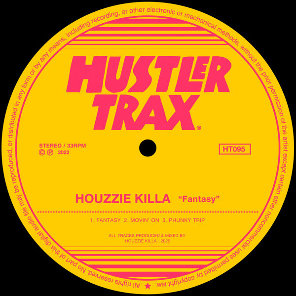 Houzzie Killa - Fantasy / Hustler Trax