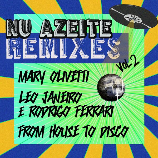 Nu Azeite - Remixes, Vol. 2 / COCADA MUSIC
