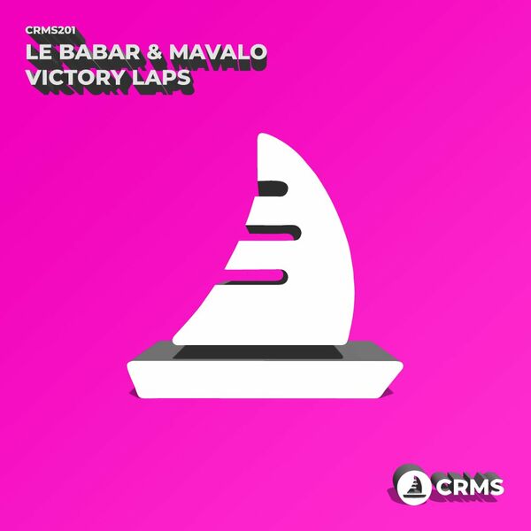 Le Babar & Mavalo - Victory Laps / CRMS Records