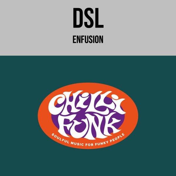 DSL - Enfusion / Chillifunk
