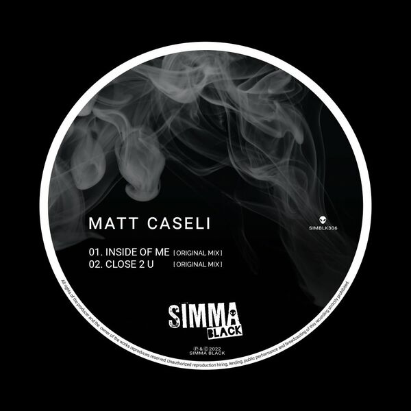 Matt Caseli - Inside Of Me EP / Simma Black