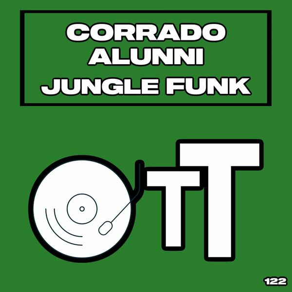 Corrado Alunni - Jungle Funk / Over The Top