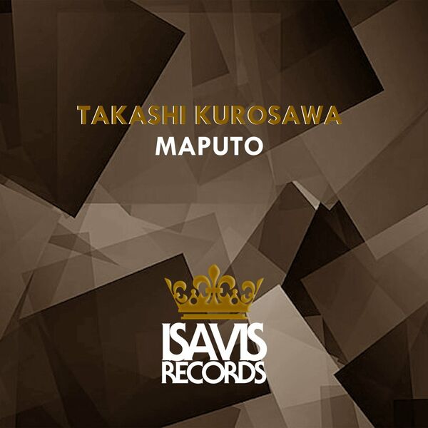 Takashi Kurosawa - Maputo / ISAVIS Records