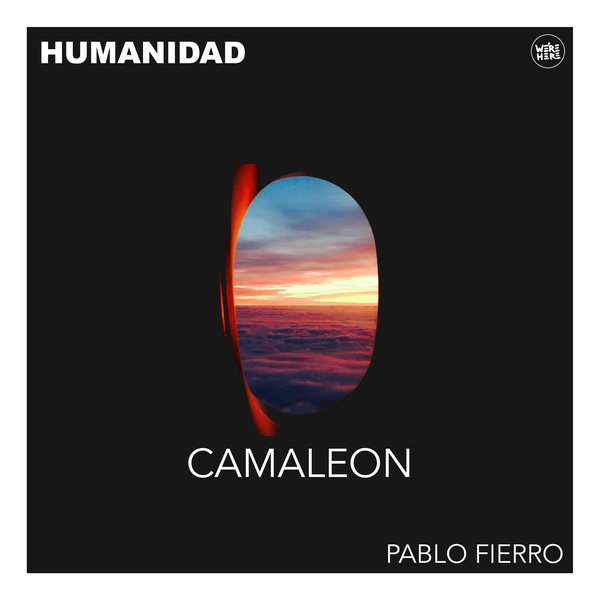 Pablo Fierro - Camaleon / We're Here
