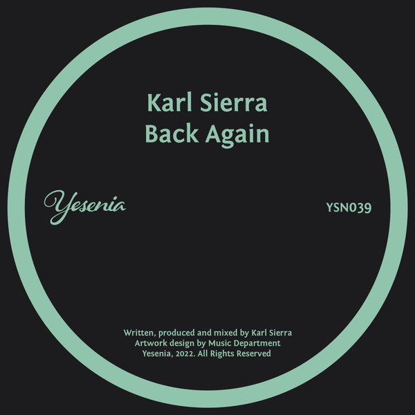 Karl Sierra - Back Again / Yesenia