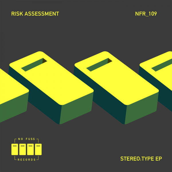Risk Assessment - Stereo:Type EP / No Fuss Records