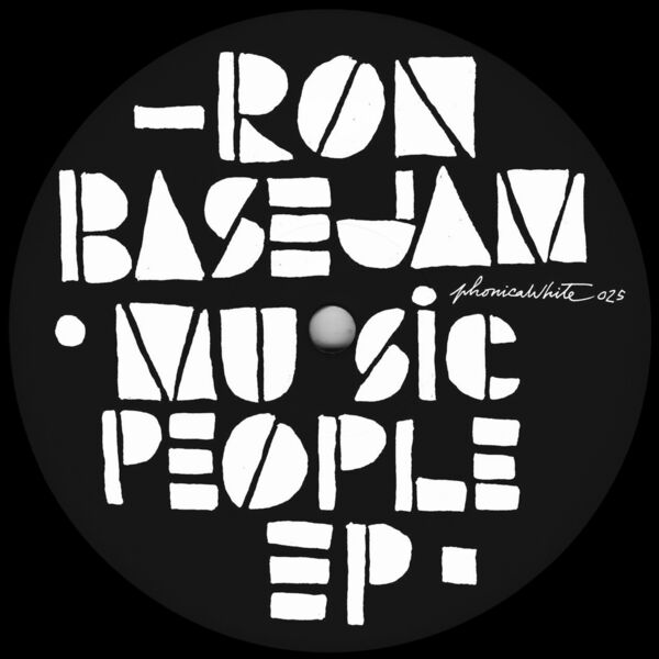 Ron Basejam - Music People EP / Phonica White