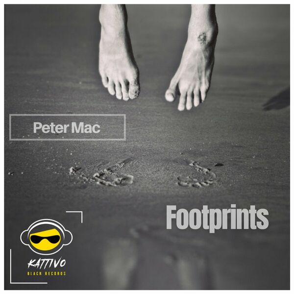 Peter Mac - Footprints / Kattivo Black Records