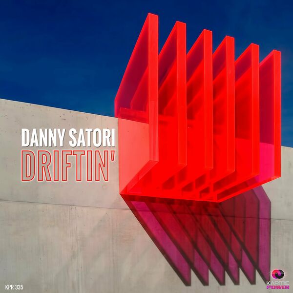 Danny Satori - Driftin' / Karmic Power Records
