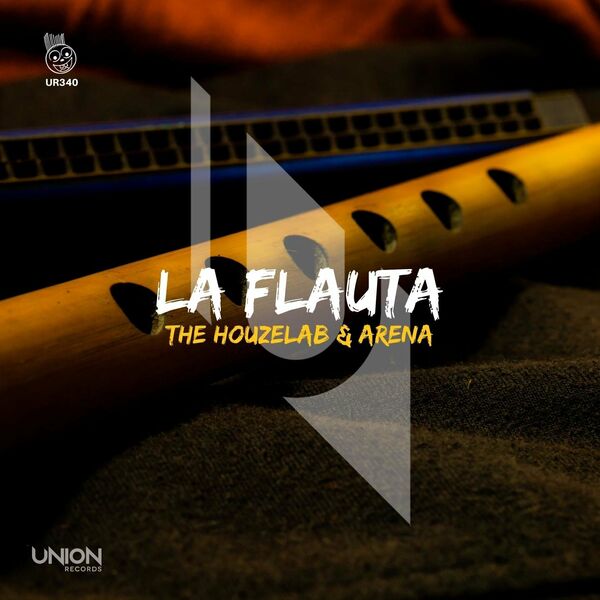 The Houzelab & Arena - La Flauta / Union Records