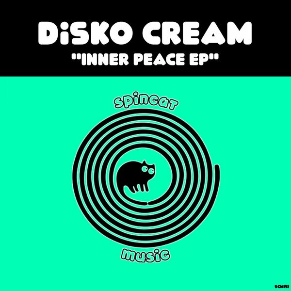 disko Cream - Inner Peace / SpinCat Music