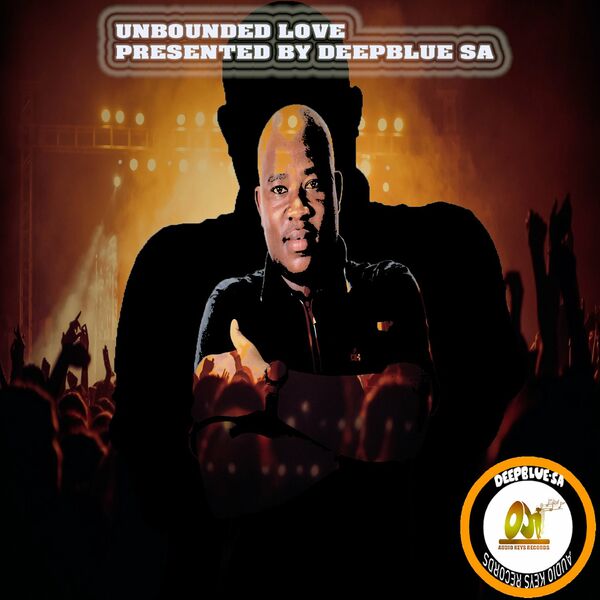 DeepBlue SA - Unbounded Love / Audio Keys Rec