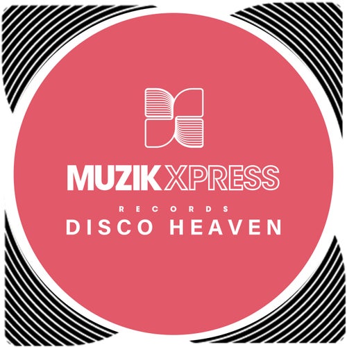 Ministry Of Funk - Disco Heaven / Muzik X Press