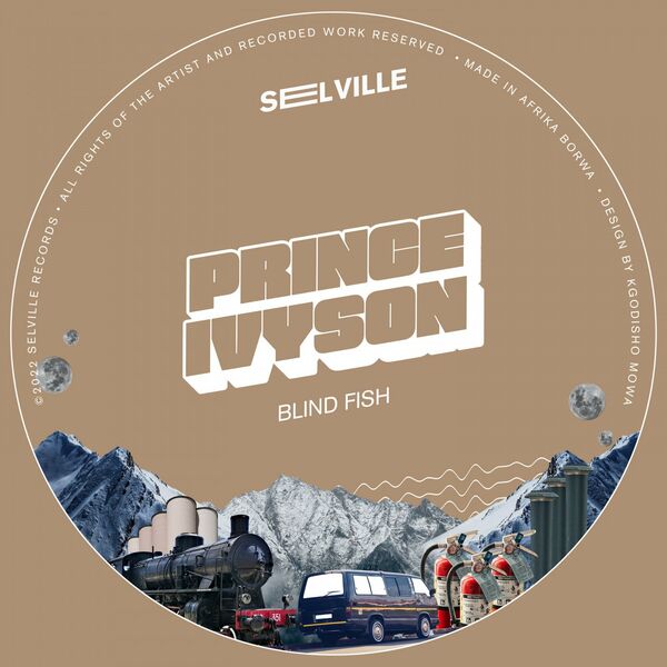 Prince Ivyson - Blind Fish / Selville Records