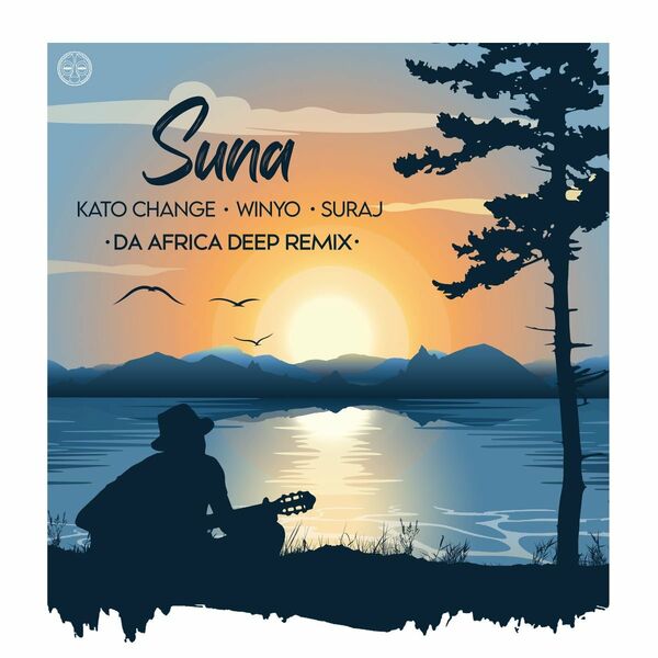 Kato Change, Winyo, SURAJ - Suna (Da Africa Deep Remixes) / Gondwana