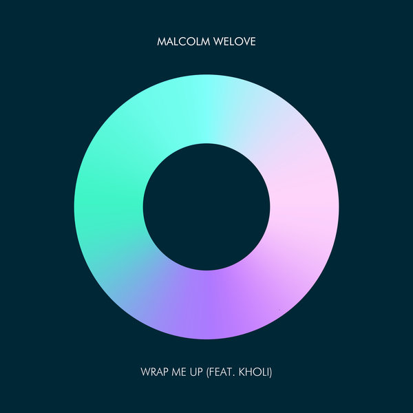 Malcolm WeLove ft Kholi - Wrap Me Up / Atjazz Record Company